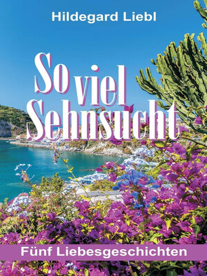 cover image of So viel Sehnsucht